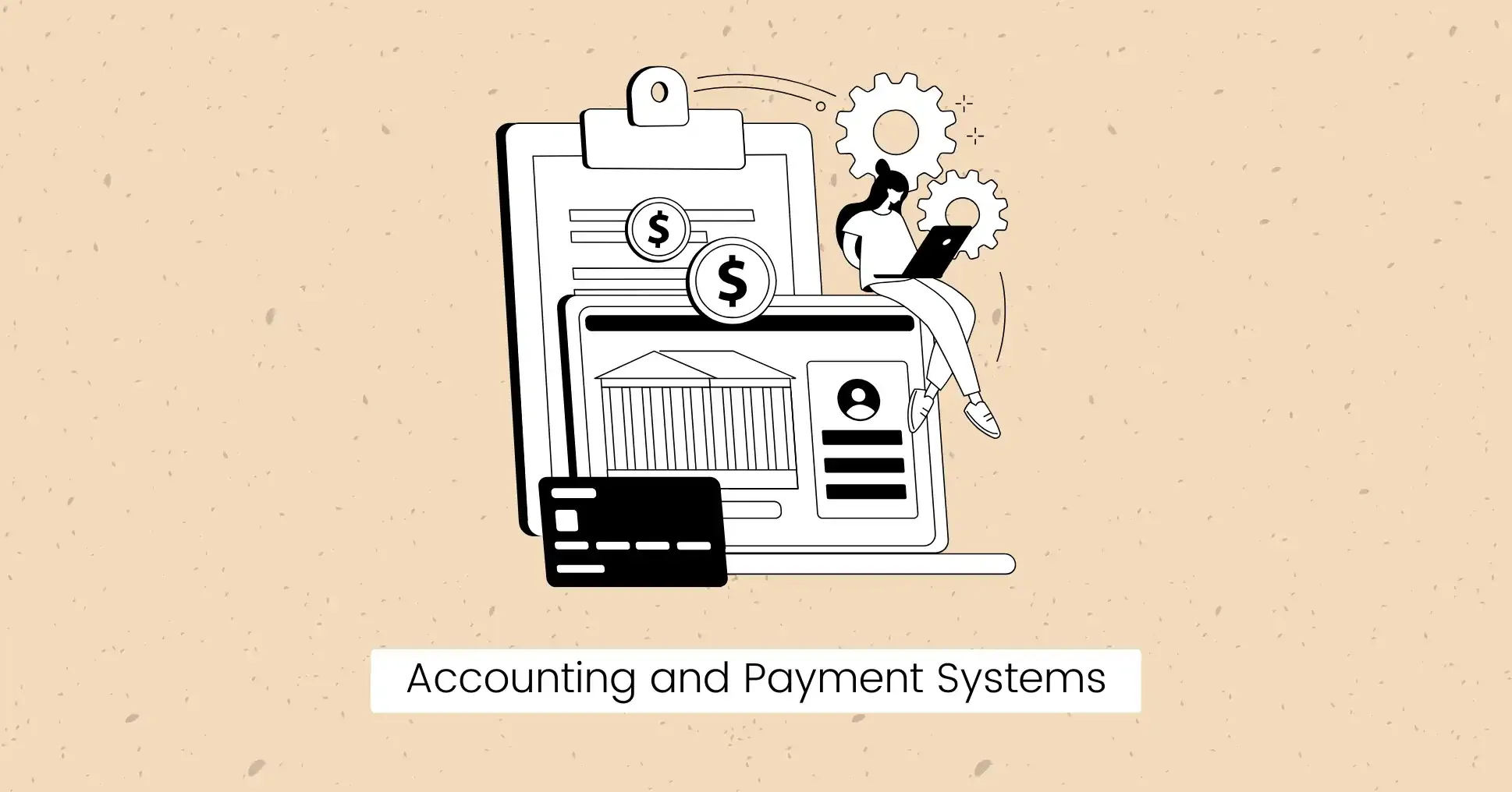 Accounting and Payment Systems